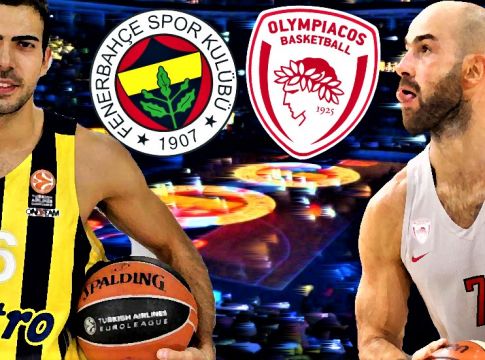 LIVE: Φενέρμπαχτσε – Ολυμπιακός 90-75 (Τελικό)