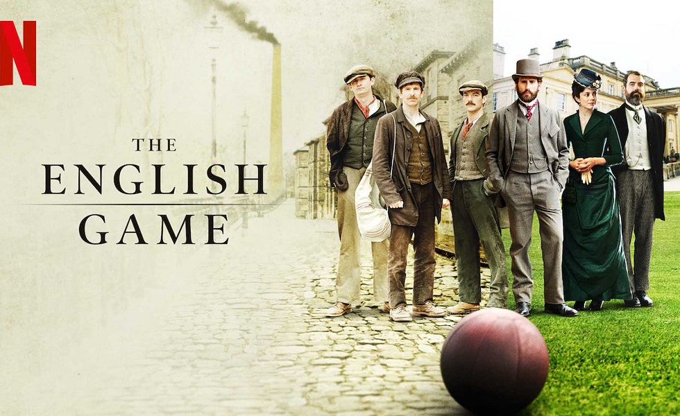The English Game: Ένα αληθινό αριστούργημα