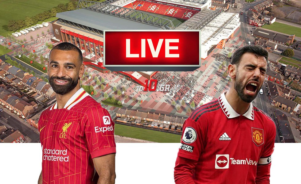 LIVE: Λίβερπουλ – Μάντσεστερ Γιουνάιτεντ