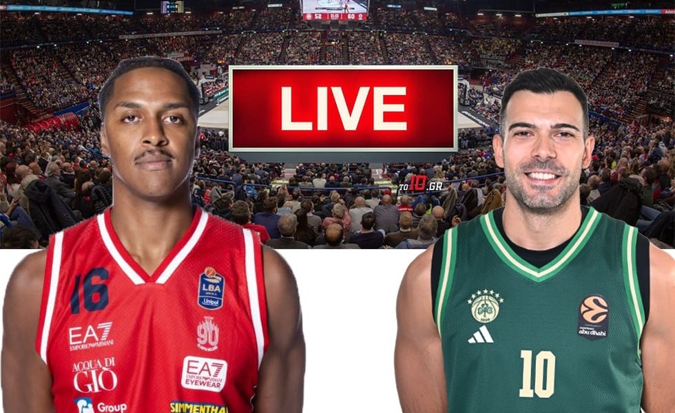 LIVE: Αρμάνι Μιλάνο – Παναθηναϊκός