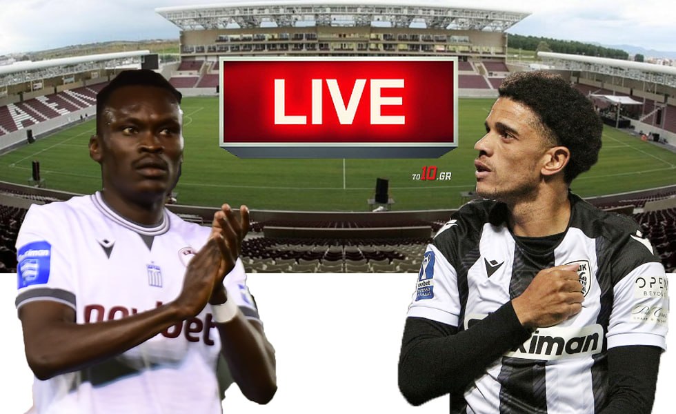 LIVE: ΑΕΛ Novibet – ΠΑΟΚ