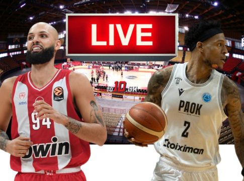 LIVE: Ολυμπιακός – ΠΑΟΚ