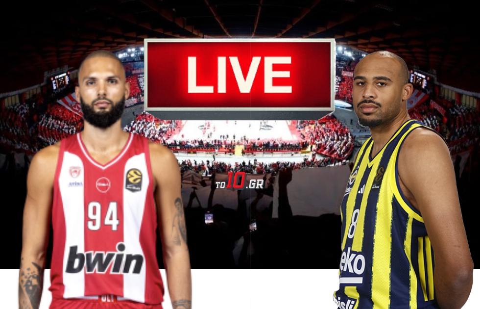 LIVE: Ολυμπιακός – Φενέρμπαχτσε