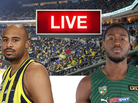 LIVE: Φενέρμπαχτσε – Ζάλγκιρις