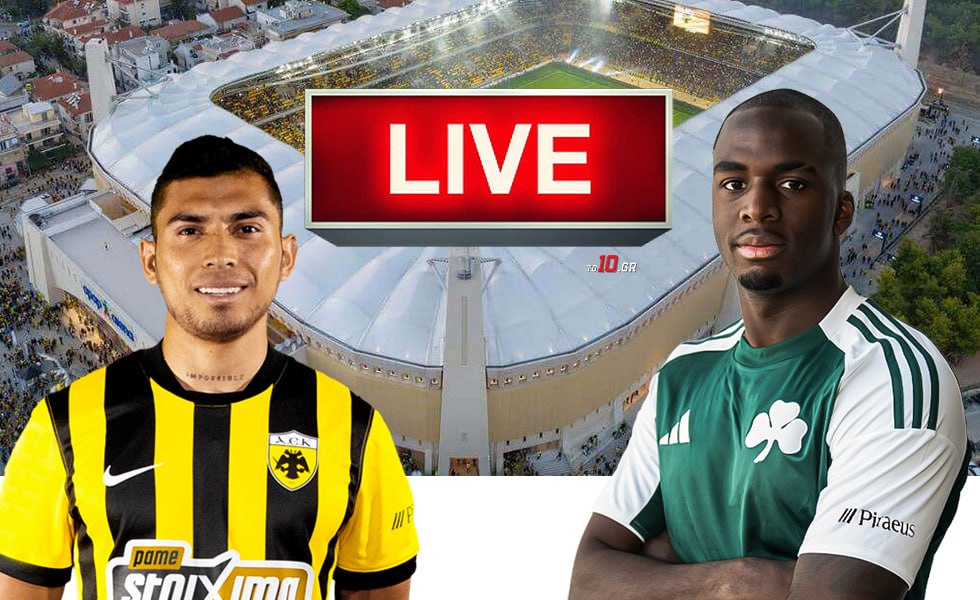 LIVE: ΑΕΚ – Παναθηναϊκός