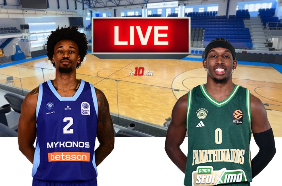 LIVE: Μύκονος Betsson – Παναθηναϊκός