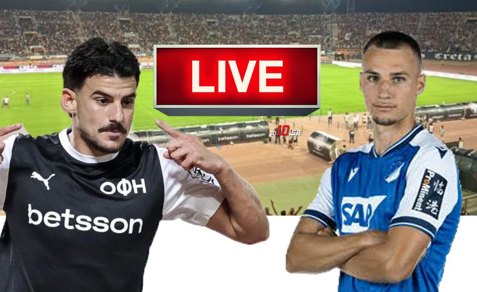 LIVE: ΟΦΗ – Χόφενχαϊμ