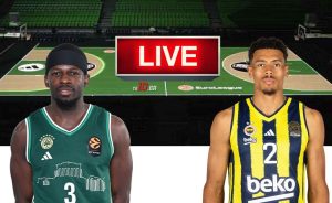 LIVE: Παναθηναϊκός – Φενέρμπαχτσε