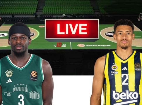 LIVE: Παναθηναϊκός – Φενέρμπαχτσε