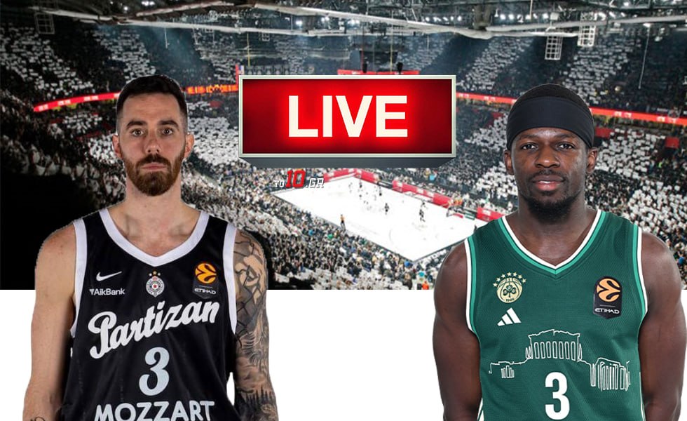 LIVE: Παρτίζαν – Παναθηναϊκός
